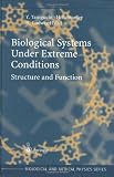 Biological Systems under Extreme Conditions: Structure and Function (Biological and Medical Physics, Biomedical Engineering)