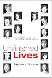 Unfinished Lives: Reviving the Memories of LGBTQ Hate Crimes Victims