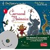 Le carnaval des animaux - Livre + CD