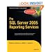 Pro SQL Server 2005 Reporting Services