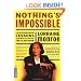 Nothing's Impossible: Leadership Lessons From Inside And Outside The Classroom