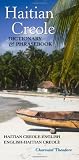 Buy : Haitian Creole Dictionary and Phrasebook: Haitian Creole-english, English-haitian Creole (Hippocrene Dictionary & Phrasebook) (Unknown Edition)