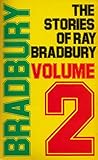 The stories of Ray Bradbury
