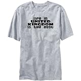 Life In United Kingdom Is The Best Mens T-shirt