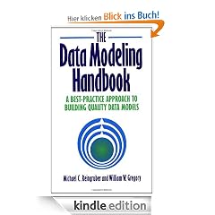 The Data Modeling Handbook: A Best-Practice Approach to Building Quality Data Models