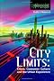 City Limits: Crime, Consumer Culture and the Urban Experience (Criminology)