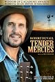 Tender Mercies