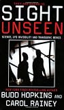 Sight Unseen: Science, UFO Invisibility and Transgenic Beings