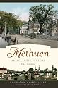 Methuen: An Eclectic History