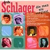 Gro�e Schlager, die man nie vergisst