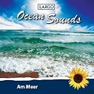 Ocean Sounds - Am Meer, Naturger�usche ohne Musik