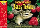 Books : How and Why Seeds Travel (How and Why Series)