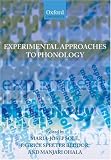 Experimental Approaches to Phonology (Oxford Linguistics)