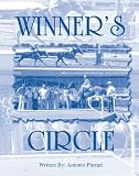 Winner's Circle by Antonio Pinzari