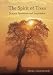 The Spirit of Trees: Science, Symbiosis and Inspiration