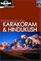 Trekking in the Karakoram & Hindukush (Lonely Planet walking guide, 2nd edition)