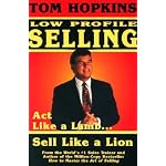 Tom Hopkins' Low Profile Selling book cover