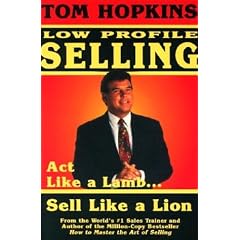 Tom Hopkins' Low Profile Selling