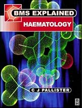 Haematology (Biomedical Sciences Explained Series)