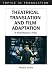 Books : Theatrical Translation And Film Adaptation: A Practitioner's View (Topics in Translation)