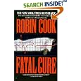 Fatal Cure by Robin Cook