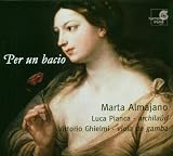 Per un bacio - 17th Century Italian Cantatas & Madrigals