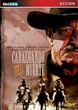 Cabalgando Con la Muerte