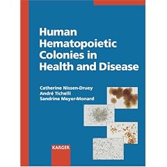 Human Hematopoietic Colonies in Health and Disease (Acta Haematologica)