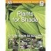 Plants for Shade: Simple Steps to Success (RHS Simple Steps to Success)