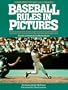Baseball Rules in Pictures