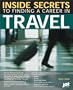 Inside Secrets to Finding a Career in Travel