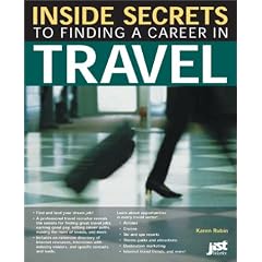 Inside Secrets to Finding a Career in Travel