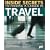 Inside Secrets to Finding a Career in Travel