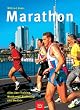 Marathon: Alles �ber Training, Wettkampf, Ern�hrung und Medizin