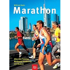 Marathon: Alles �ber Training, Wettkampf, Ern�hrung und Medizin