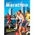 Marathon: Alles �ber Training, Wettkampf, Ern�hrung und Medizin