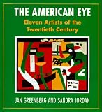 The American Eye: Eleven Artists of the Twentieth Century