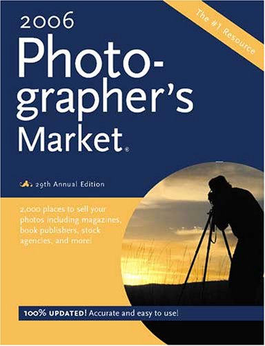 2006 Photographers Market (Photographer s Market)