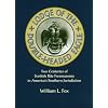Lodge of the Double-Headed Eagle: Two Centuries of Scottish Rite Freemasonry in America's Southern Jurisdiction