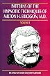 Image of Patterns of the Hypnotic Techniques of Milton H. Erickson, MD: Volume 1