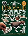 The Ultimate Dinosaur Glow in the Dark Sticker Book (Ultimate Stickers)