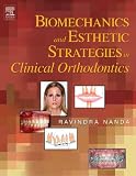 Biomechanics and  Esthetic Strategies in Clinical Orthodontics