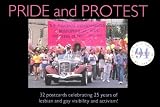 Pride and Protest: Celebrate 25 Years of Lesbian and Gay Visibility and Activism