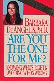 Are You the One for Me?: Knowing Who's Right and Avoiding Who's Wrong