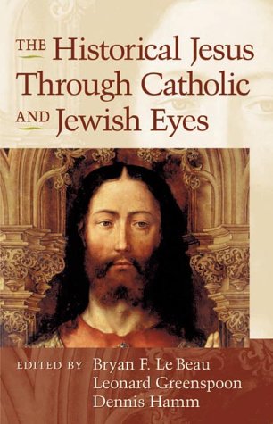 The Historical Jesus Through Catholic and Jewish Eyes under Ecumenism in The Books Store