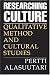 Researching Culture: Qualitative Method and Cultural Studies