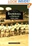 Baseball In Detroit 1886-1968 (Images of America)