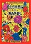 El libro para hacer flores de papel / The book to make paper flowers (Spanish Edition)