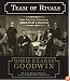 Team of Rivals: The Political Genius of Abraham Lincoln