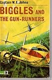 Biggles and the gun-runners